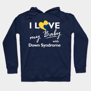 Love for Down Syndrome Baby Hoodie